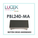 [PBL240-MA] LCK- BOTÓN CIEGO ANODIZADO
