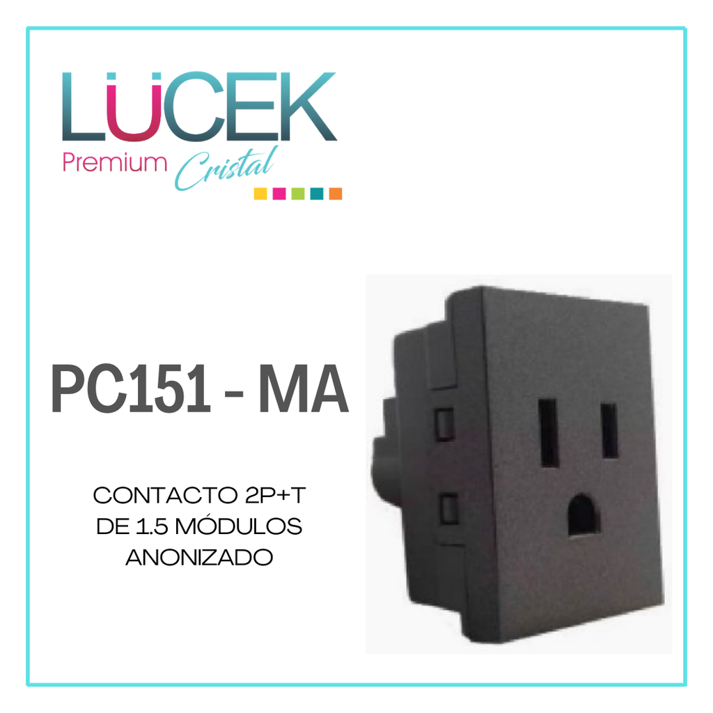 LCK- CONTACTO 2P+T DE 1.5 MÓDULOS ANODIZADO