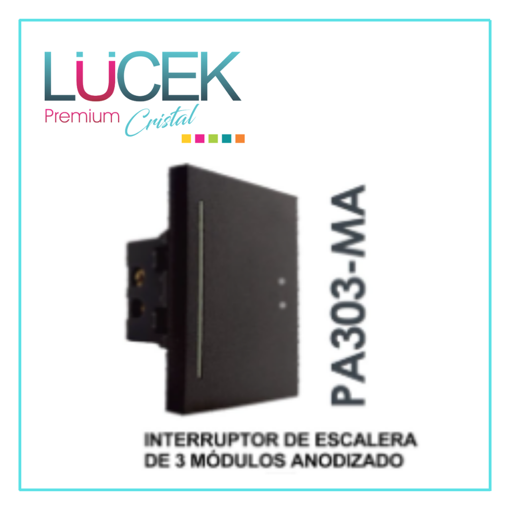 LCK- INTERRUPTOR DE ESCALERA DE 3 MÓDULOS ANODIZADO