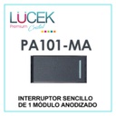 [PA101-MA] LCK- INTERRUPTOR SENCILLO DE 1 MÓDULO ANODIZADO
