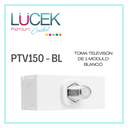 [PTV150-BL] LCK- TOMA DE TELEVISIÓN 1 MÓDULO BLANCO