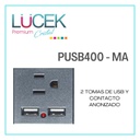 [PUSB400-MA] LCK- 2 TOMAS DE USB Y CONTACTO ANODIZADO