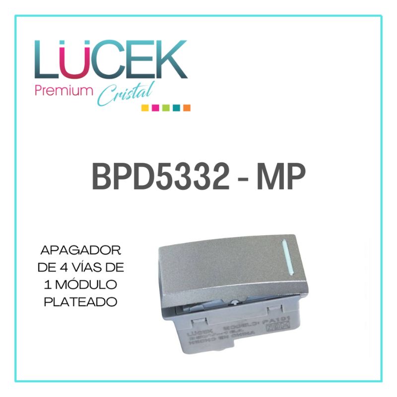 [BPD-5332-MP] LCK- APAGADOR 4 VÍAS 1 MÓDULO PLATEADO