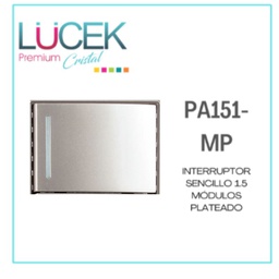 [PA151-MP] LCK- INTERRUPTOR SENCILLO DE 1.5 MÓDULOS PLATEADO