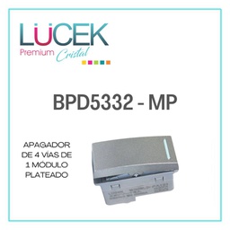[BPD-5332-MP] LCK- APAGADOR 4 VÍAS 1 MÓDULO PLATEADO
